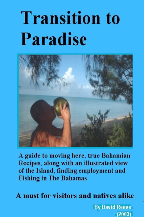 Transition to Paradise