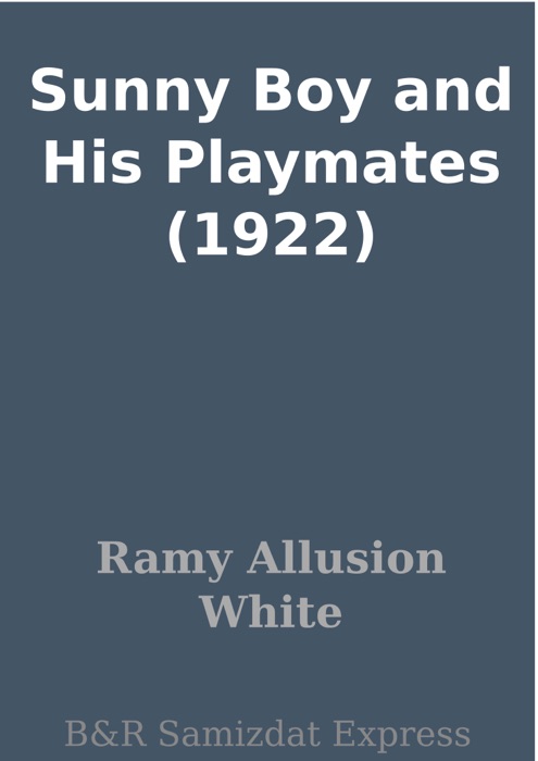 Sunny Boy and His Playmates (1922)