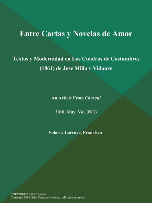 Entre Cartas y Novelas de Amor: Textos y Modernidad en Los Cuadros de Costumbres (1861) de Jose Milla y Vidaure