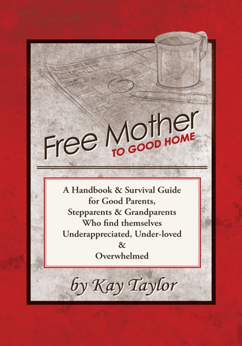 Free Mother to Good Home