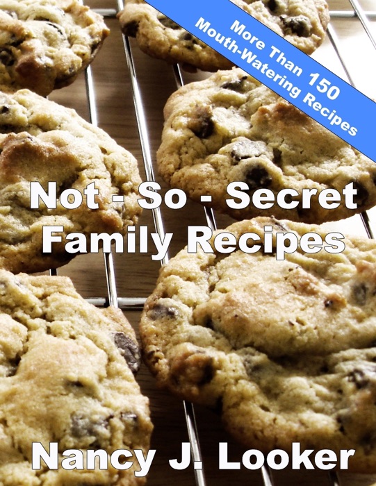 Not-So-Secret Recipes