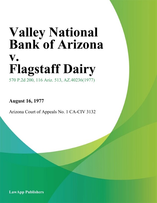 Valley National Bank Of Arizona V. Flagstaff Dairy