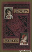 Aesop's Fables (Illustrated by John Tenniel + FREE audiobook download link) - イソップ & John Tenniel