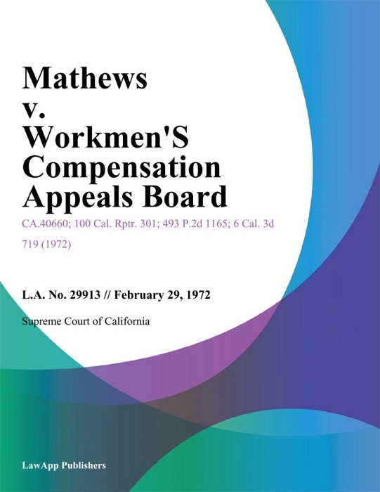 Mathews V. Workmen's Compensation Appeals Board