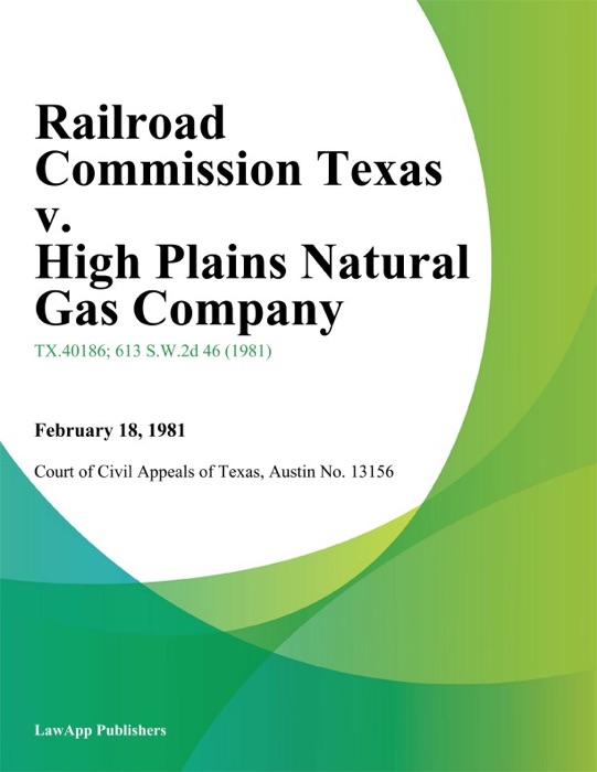 Railroad Commission Texas v. High Plains Natural Gas Company