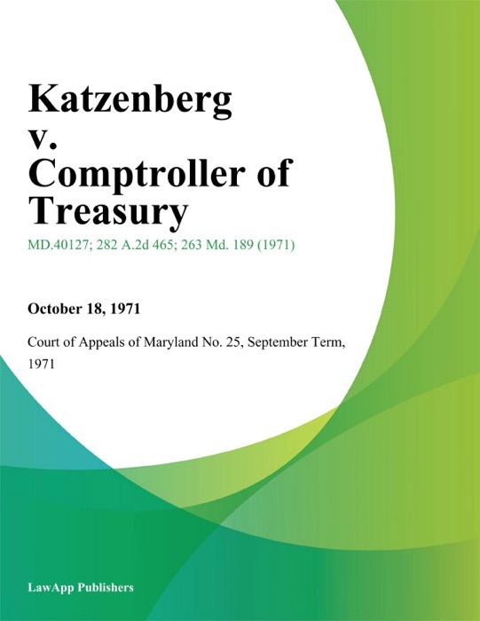 Katzenberg v. Comptroller of Treasury
