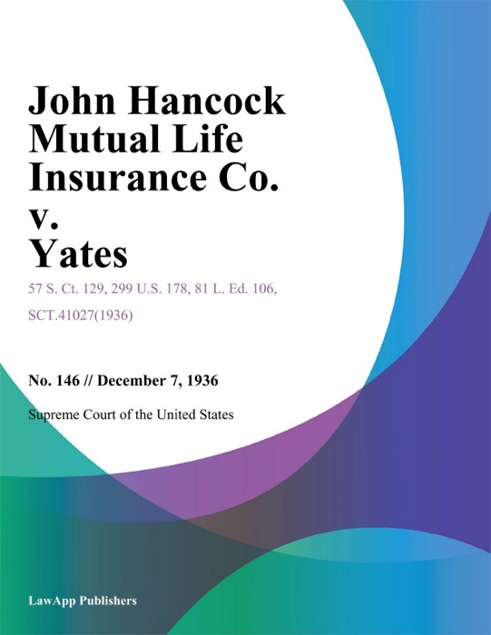 John Hancock Mutual Life Insurance Co. v. Yates