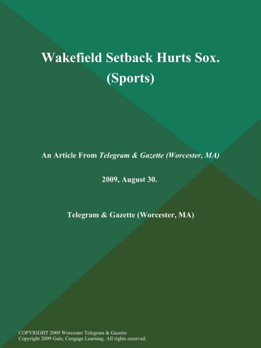 Wakefield Setback Hurts Sox (Sports)