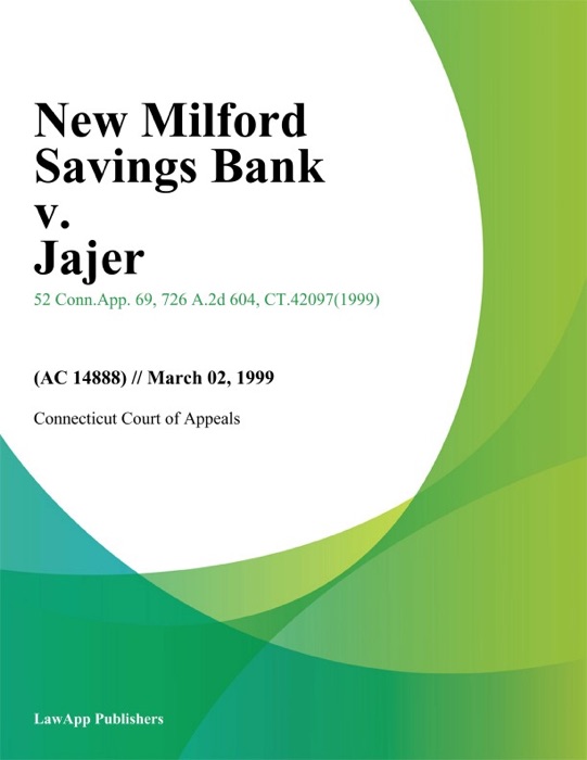 New Milford Savings Bank v. Jajer