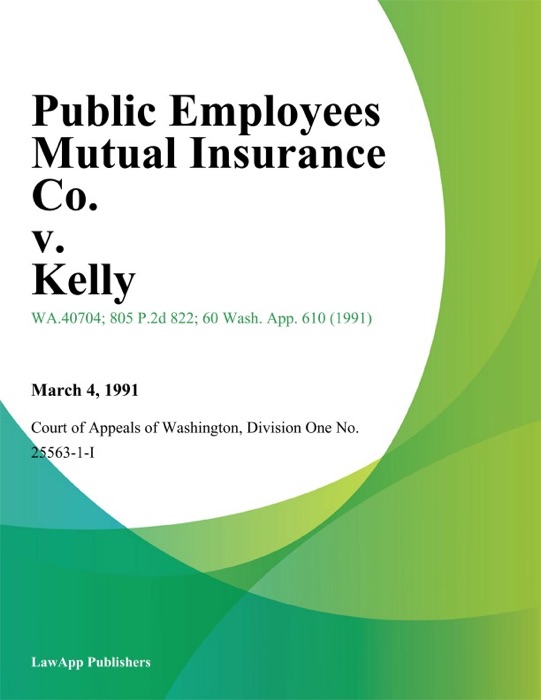 Public Employees Mutual Insurance Co. V. Kelly