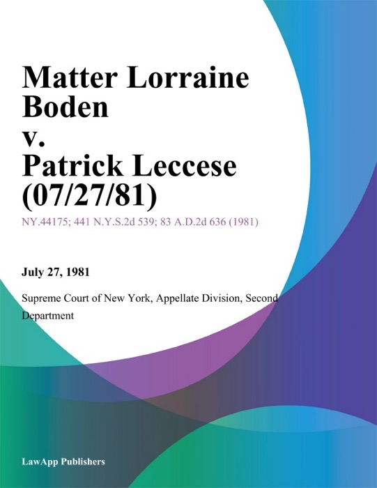 Matter Lorraine Boden v. Patrick Leccese