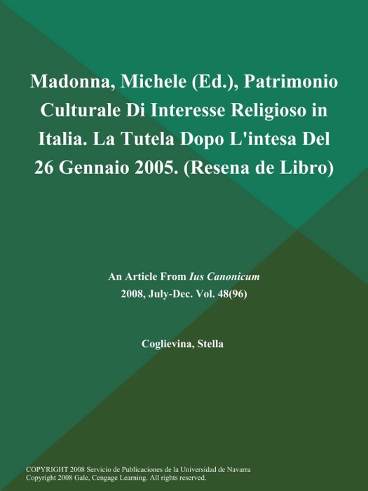 Madonna, Michele (Ed.), Patrimonio Culturale Di Interesse Religioso in Italia. La Tutela Dopo L'intesa Del 26 Gennaio 2005 (Resena de Libro)