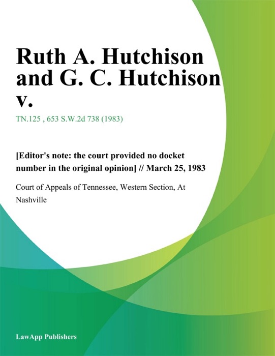 Ruth A. Hutchison and G. C. Hutchison v.