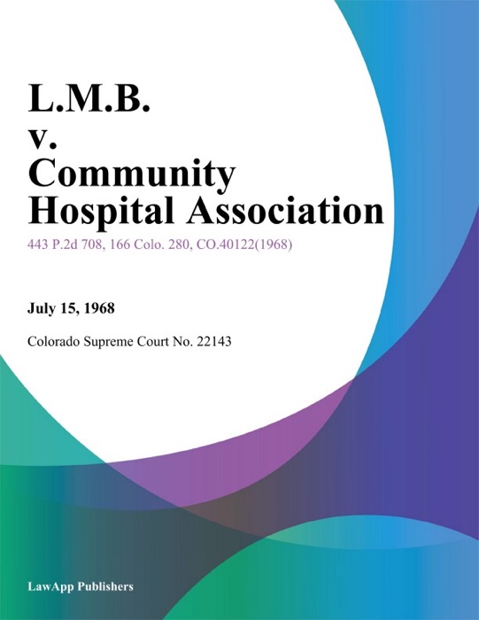 L.M.B. v. Community Hospital Association