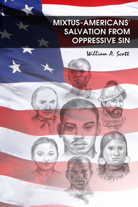 Mixtus-Americans' Salvation From Oppressive Sin