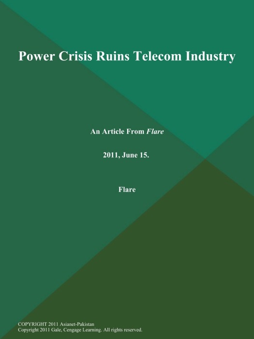 Power Crisis Ruins Telecom Industry