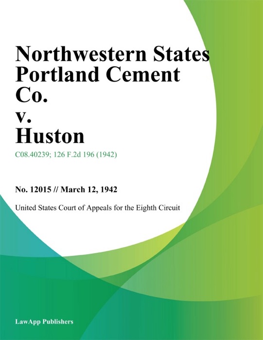 Northwestern States Portland Cement Co. v. Huston