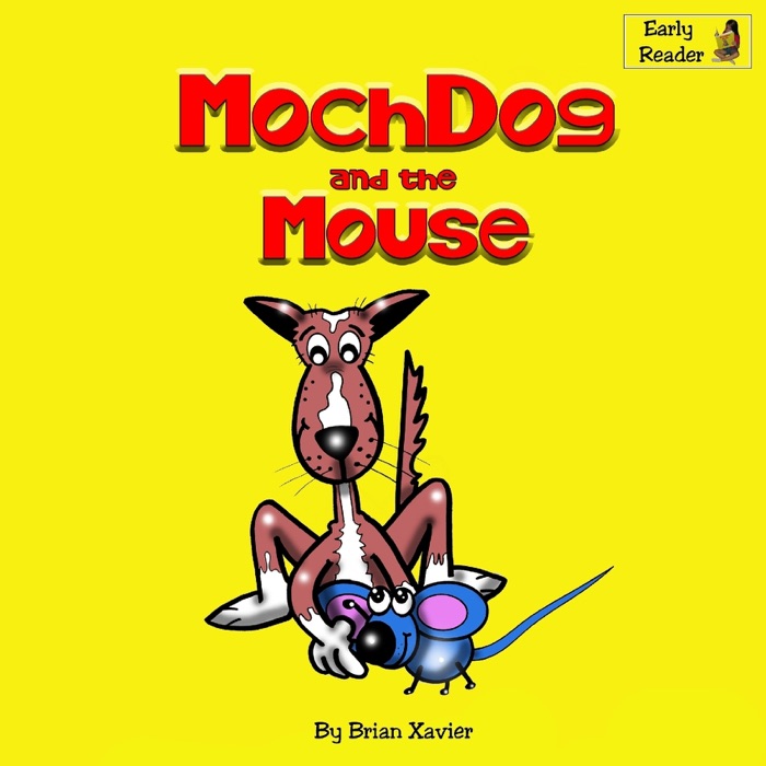 Mochdog and the Mouse