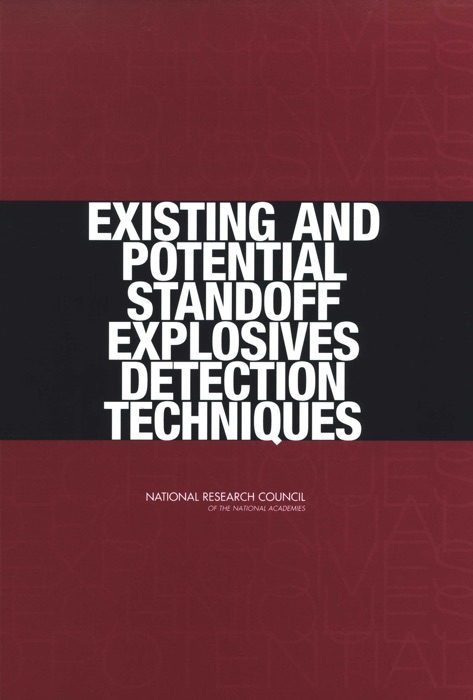 Existing and Potential Standoff Explosives Detection Techniques