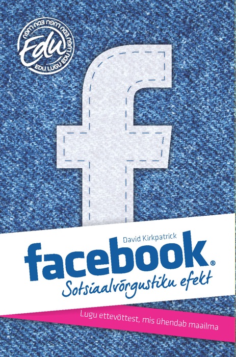 Facebook: sotsiaalvõrgustiku efekt