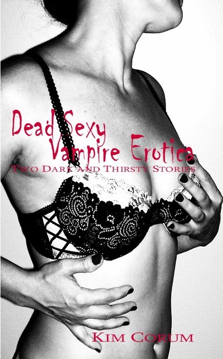 Dead Sexy Vampire Erotica