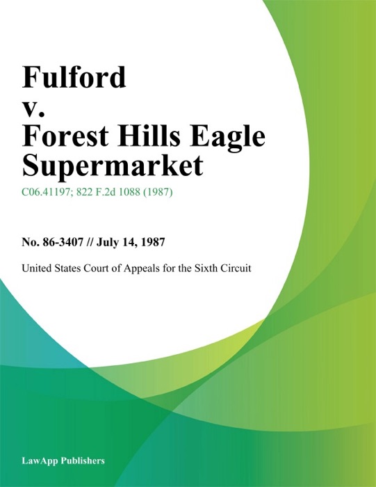 Fulford v. forest Hills Eagle Supermarket