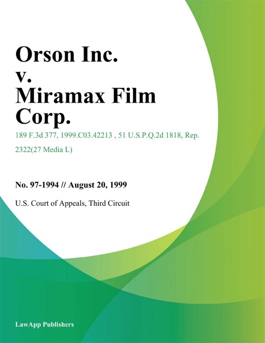 Orson Inc. v. Miramax Film Corp.