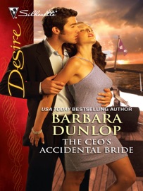The CEO's Accidental Bride - Barbara Dunlop by  Barbara Dunlop PDF Download