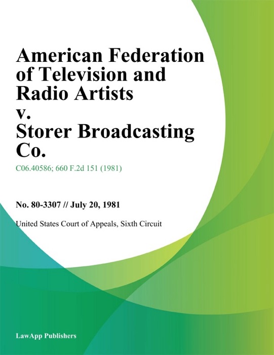 American Federation of Television and Radio Artists v. Storer Broadcasting Co.