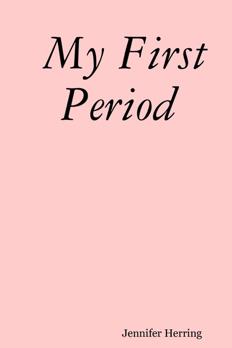My First Period