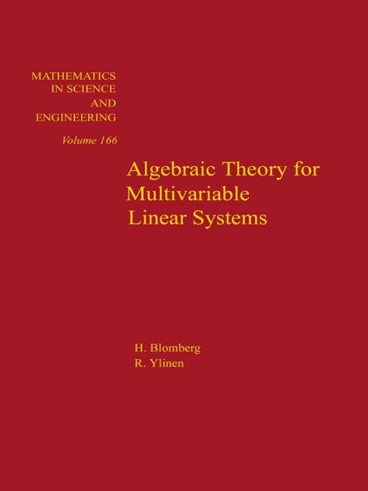 Algebraic Theory for Multivariable Linear Systems (Enhanced Edition)