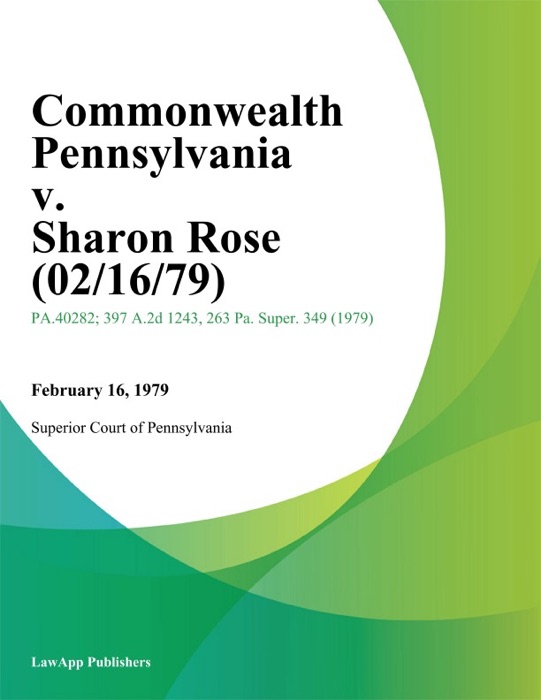 Commonwealth Pennsylvania v. Sharon Rose