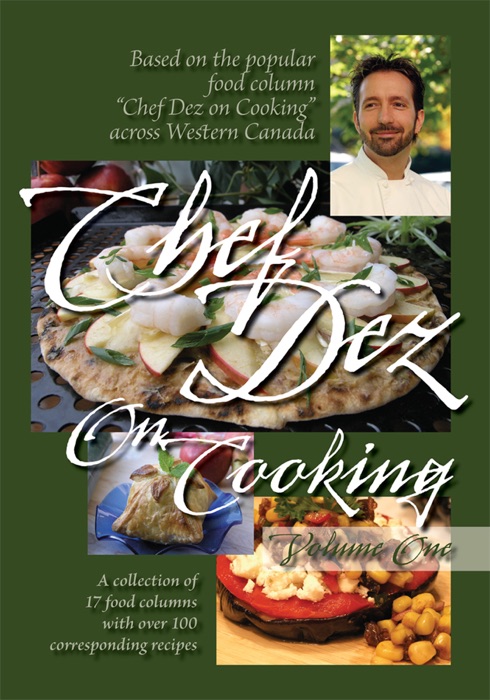 Chef Dez On Cooking, Volume 1