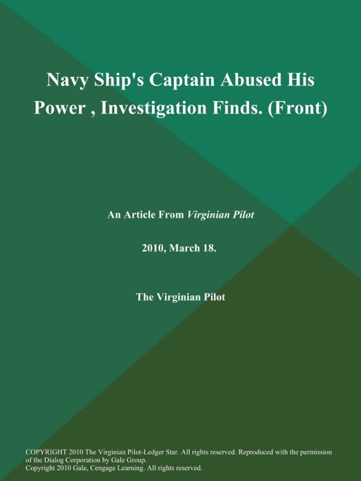 Navy Ship's Captain Abused His Power , Investigation Finds (Front)