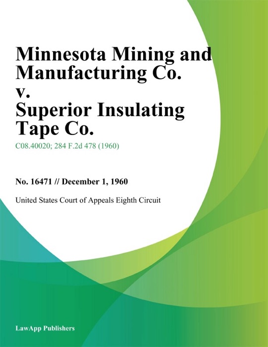 Minnesota Mining and Manufacturing Co. v. Superior Insulating Tape Co.