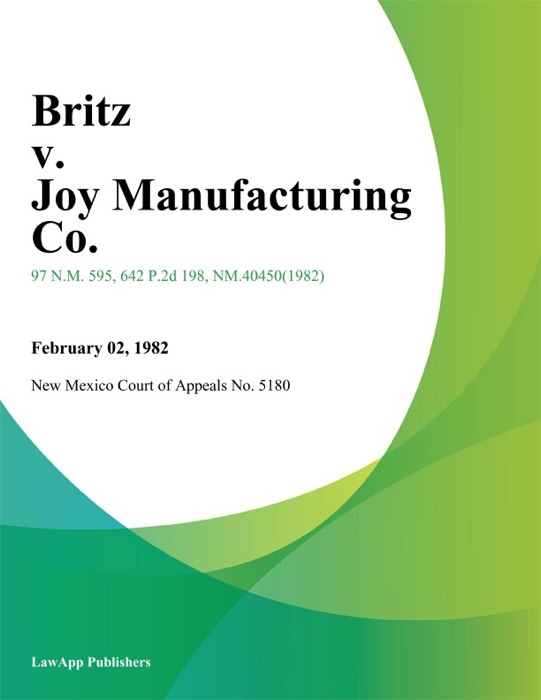 Britz v. Joy Manufacturing Co.