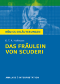 Das Fräulein von Scuderi. - E. T. A. Hoffmann & Horst Grobe