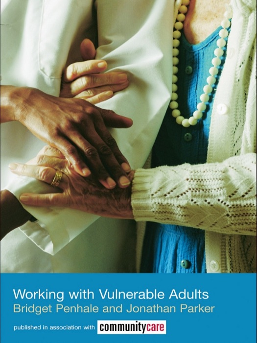 Working with Vulnerable Adults