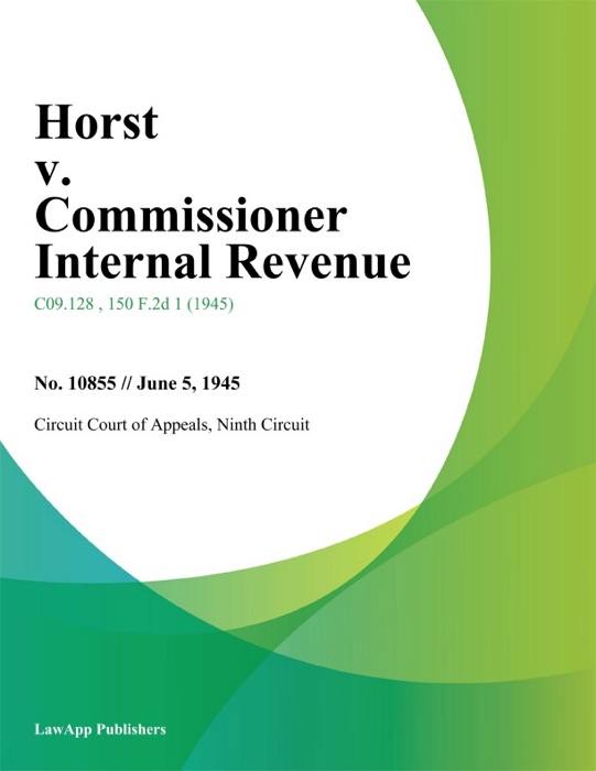 Horst v. Commissioner Internal Revenue