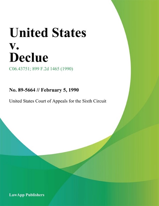 United States V. Declue