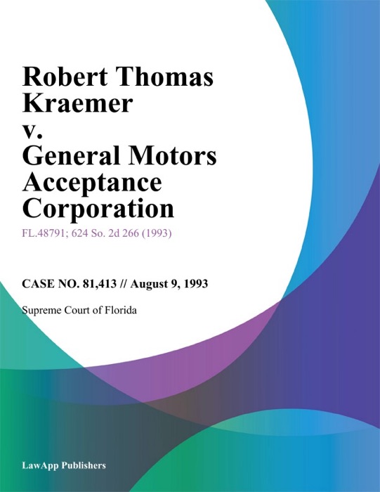 Robert Thomas Kraemer v. General Motors Acceptance Corporation