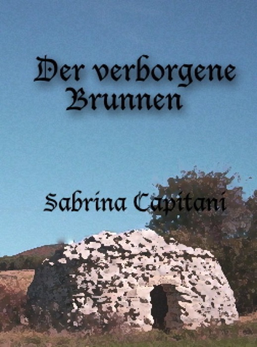 Der verborgene Brunnen