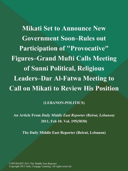 Mikati Set to Announce New Government Soon--Rules out Participation of 