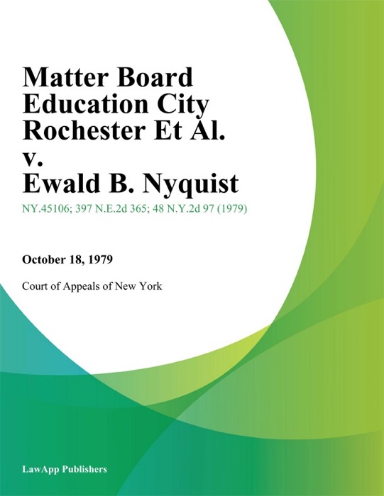 Matter Board Education City Rochester Et Al. v. Ewald B. Nyquist