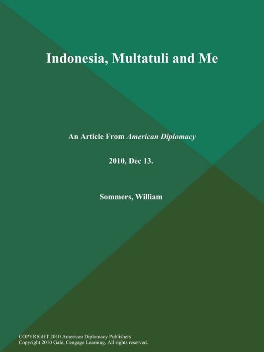 Indonesia, Multatuli and Me