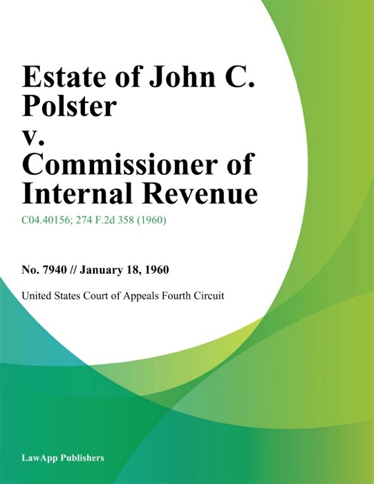 Estate of John C. Polster v. Commissioner of Internal Revenue