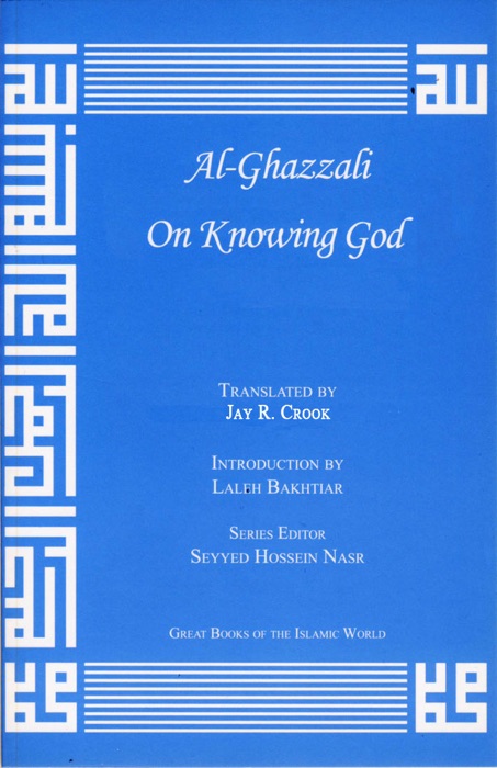 Al-Ghazzali On Knowing God
