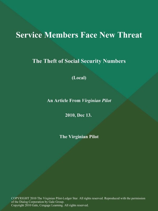 Service Members Face New Threat: The Theft of Social Security Numbers (Local)