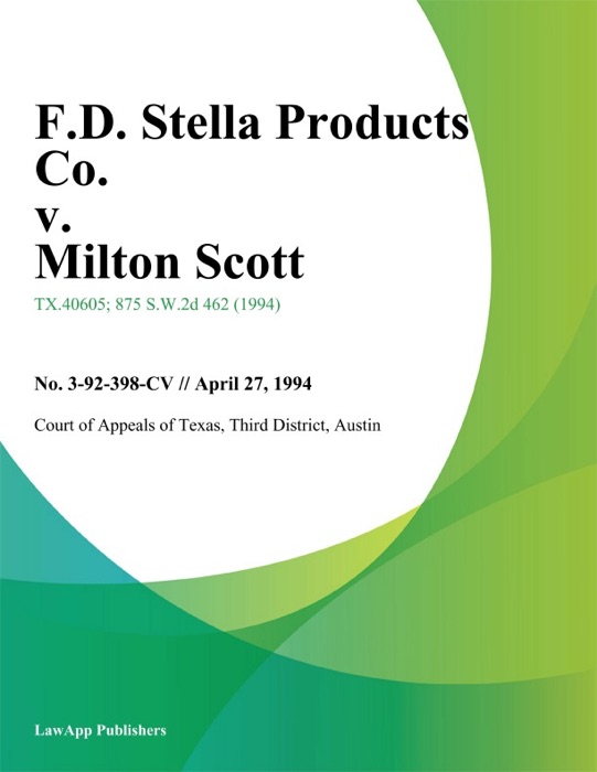 F.D. Stella Products Co. v. Milton Scott