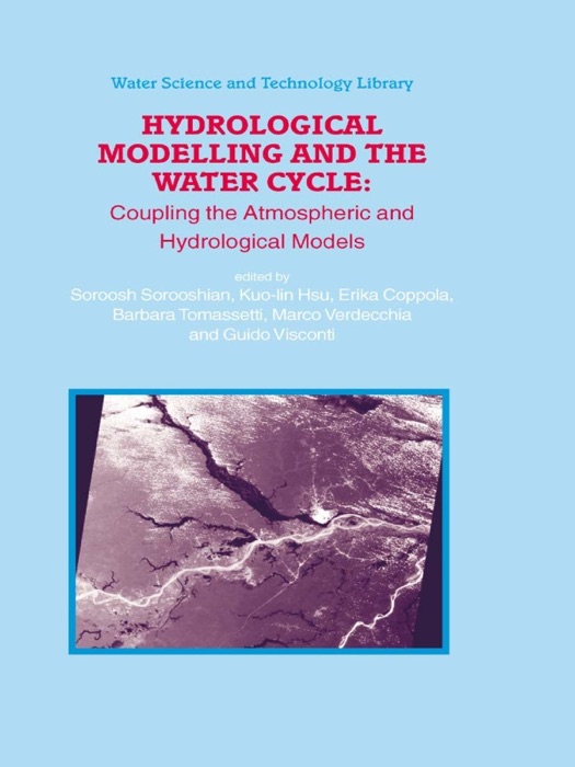 Hydrological Modelling and the Water Cycle